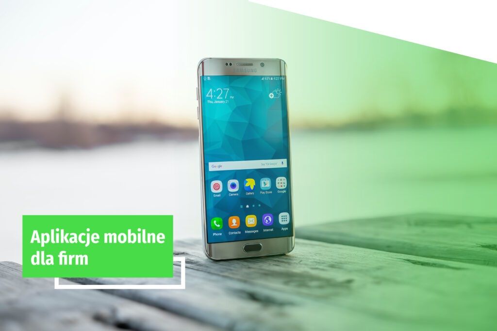 Aplikacje mobilne dla Twojej firmy